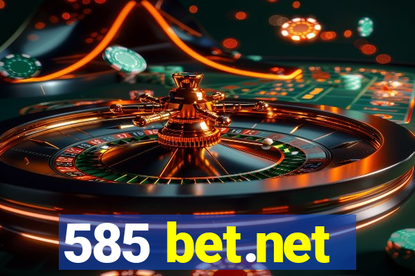 585 bet.net